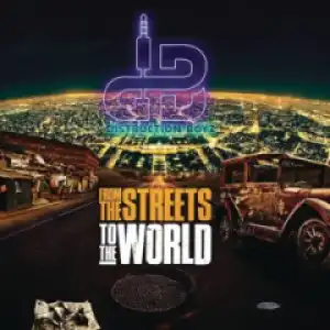 From The Streets to the World BY Distruction Boyz